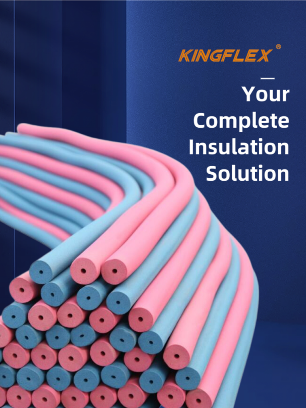 Kingflex ,your complete insulation solution